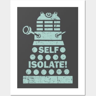 Self Isolate! Posters and Art